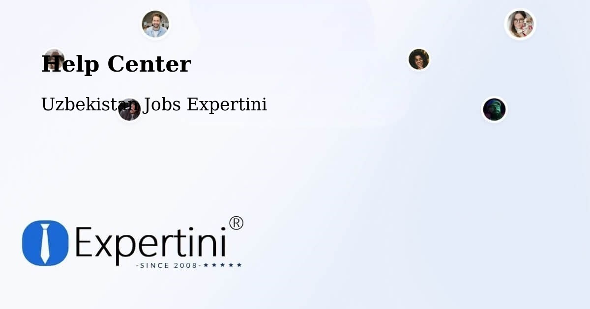 Help Center – Guliston - Uzbekistan Jobs Expertini
